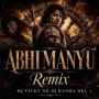 ABHIMANYU (THUNDER UT MIX) DJ KANHA DKL ND DJ VICKY