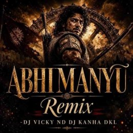 ABHIMANYU (THUNDER UT MIX) DJ KANHA DKL ND DJ VICKY