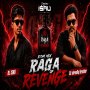 RAGA OF REVENGE (EDM MIX) DJ ISHU ND DJ SHREERAJ BROTHER