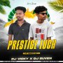PRESTIGE LUCH (SAMBALPURI SONG UT MIX) DJ SUVEN ND DJ VICKY