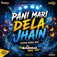 PANI MARIDELA JHAIN (TAPORI DANCE MIX) DJ SADHUA DKL