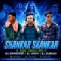 SHANKAR SHANKAR FT.UNTALENTED GUY UDIT (ODIA RHYTHM MIX) DJ SUBHAM ND DJ GANGSTER ND DJ VICKY