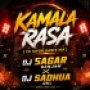 KAMALA RASA (TAPORI DANCE MIX) DJ SAGAR GANJAM DJ SADHUA DKL