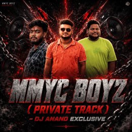 MMYC BOYS (TITLE THEME) DJ ANAND EXCLUSIVE