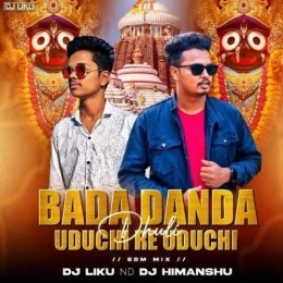 BADA DANDA DHULI (EDM TRIBAL REMIX) DJ LIKU OFFICIAL X DJ HIMANSHU