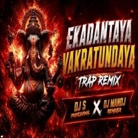 EKDANTAYA VAKRATUNDAY (TRAP SOUND CHECK) DJ S PROFESSIONAL X DJ MANOJ BENTAPUR