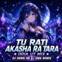 TU RATI AKASHA RA TARA (ODIA UT MIX) DJ SIDHU ND DJ SIBA REMIX