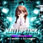 NALI LIPSTIC (TRANCE MIX) DJ HARRY X DJ SORRY