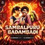 SAMBALPURU BADAMBADI (TRANCE X TAPORI MIX) DJ SUBHAM BBSR X DJ ASHISH BBSR
