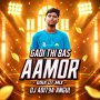 AAMOR GADI THI BAS (ODIA UT MIX) DJ ADITYA ANGUL