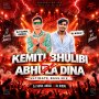 KEMITI BHULIBI SE ABHULA DINA (ULTIMATE BASS MIX) DJ SUNIL ANGUL X DJ BIDDU BHAI