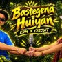 BASTAGENA HUIYAN (CIRCUIT HOUSE X EDM MIX) DJ CROSS