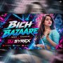 BICH BAZAR RE (EDM X TRANCE) DJ SYREX