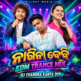 NAGIN BABY (EDM TARNCE) DJ CHANDRA KANTA DSP