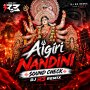 AIGIRI NANDINI (SOUND CHECK) DJ R3