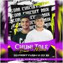 CHUNI TALE BLACK MONEY (EDM CIRCUIT MIX) DJ PRATYUSH X DJ JD