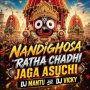 NANDI GHOSA RATHA CHADHI JAGA ASUCHI DJ MANTU ND DJ VICKY